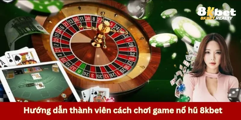 Hướng dẫn thành viên các bước trong cách chơi game nổ hũ 